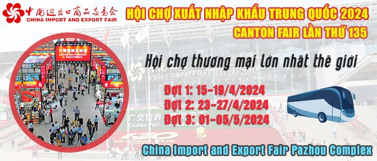 HÀ NỘI - HỘI CHỢ CANTON FAIR - HÀ NỘI (5N4D-Duong-bo)