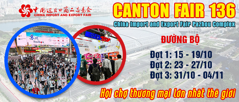 HỘI CHỢ CANTON FAIR 136 (Bo-5N4Đ)